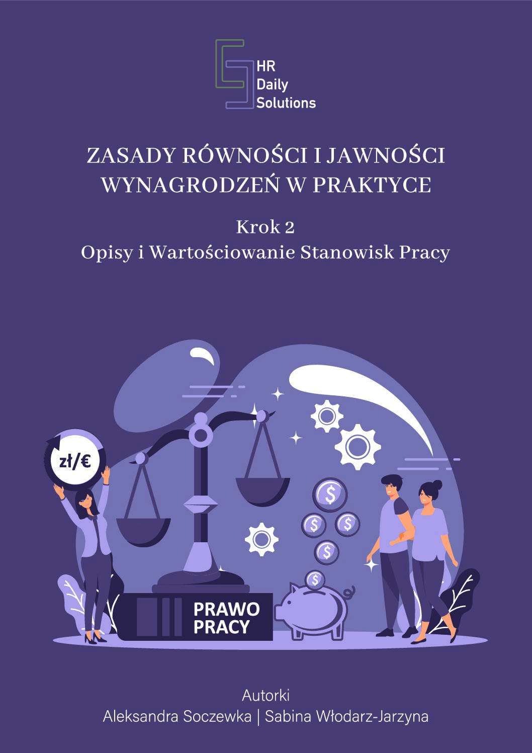 Zasady równości i jawności wynagrodzeń w praktyce-krok 2 opisy i wartościowanie stanowisk pracy